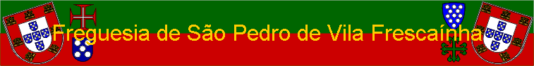 Freguesia de So Pedro de Vila Frescanha