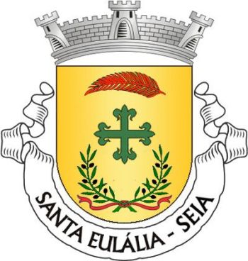 Brasão de Santa Eulália (Seia)/Arms (crest) of Santa Eulália (Seia)