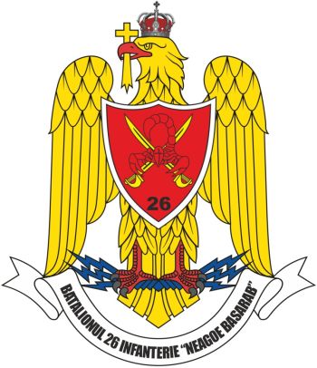 Coat of arms (crest) of the 26th Infantry Battalion Neagoe Basarab, Romanian Army